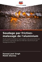 Kanwal Jeet Singh (U. A.) | Soudage Par Friction-Malaxage De L'aluminium | Buch