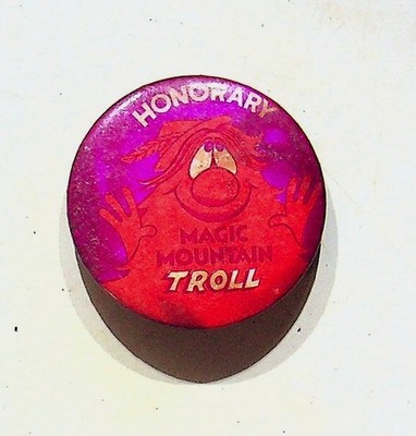 Vintage Advertisement Button Pin Magic Mountain Troll Honorary Collectible