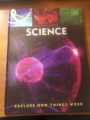 Questions and Answers Science: Explore How Things Work...HC | eBay