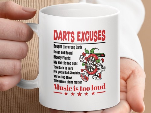 Darts Excuses Mug, Music Is Too Loud Funny Gift for Darts Players & Enthusiasts - Picture 7 of 8