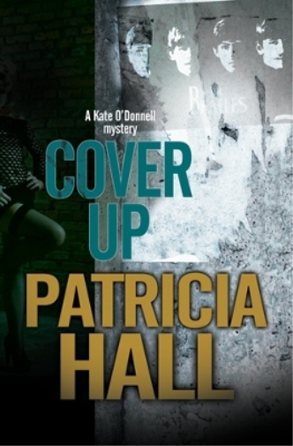 Patricia Hall Cover Up (Tascabile) Kate O'Donnell Mystery