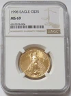 1998 GOLD AMERICAN EAGLE $25 COIN 1/2 OZ NGC MINT STATE 69