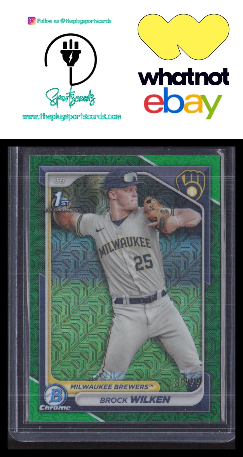 2024 Bowman #BCP-86 Brock Wilken Mojo Green Refractors /99 Milwaukee Brewers🔥
