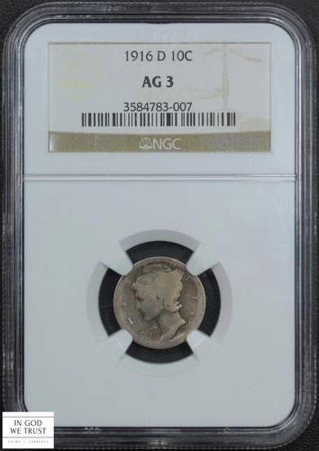 1916 D Mercury Silver Dime 10C NGC AG 03