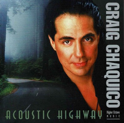 CRAIG CHAQUICO -ACOUSTIC HIGHWAY* CD BRAND NEW STILL SEALED
