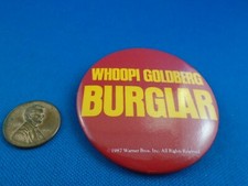 WHOOPI GOLDBERG  BURGLAR 1987 WARNER BROS.   PINBACK   2¼ INCHES DIAMETER 