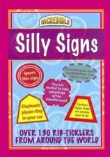 Silly Signs (Incredible) Not Available (NA) hardcover Used - Very Good