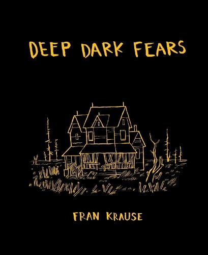 Fran Krause Deep Dark Fears (gebundene Ausgabe) (us Import)