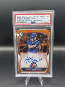 2023 Bowman Sapphire Moises Ballesteros #BSPAMBS Auto Orange /25 PSA 10