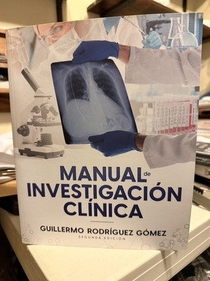 MANUAL c INVESTIGACIÓN CLÍNICA Spanish Edition Guide Book
