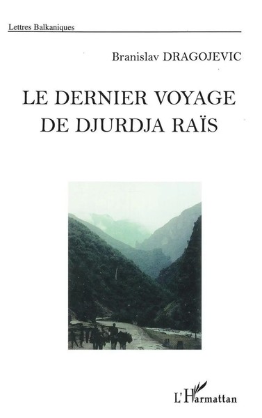 Branislav Dragojevic | Le Dernier Voyage De Djurdja RaïS | Taschenbuch (2022)-image