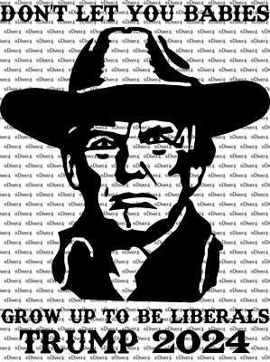 Cowboy Trump Don't Let Your Babies Grow Up To Be Liberals Trump 2024 Decal