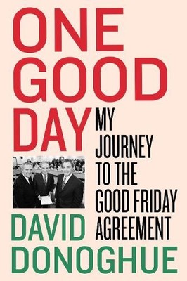 David Donoghue One Good Day (Gebundene Ausgabe)