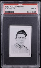 1950 Callahan HOF Joe Tinker PSA 7
