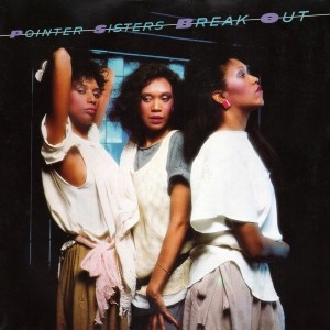 Pointer Sisters - Break Out (CD, Album, RE)