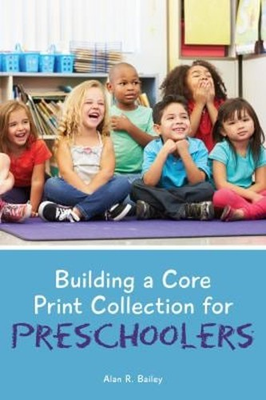#ad Building a Core Print Collection for Preschoolers Paperback Alan $41.78
