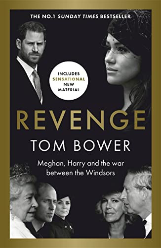 Revenge: Meghan, Harry and the war betwe..., Bower, Tom - Bild 1 von 2