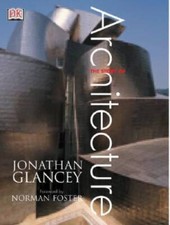 The Story of Architecture - Paperback By Glancey, Jonathan - VERY GOOD