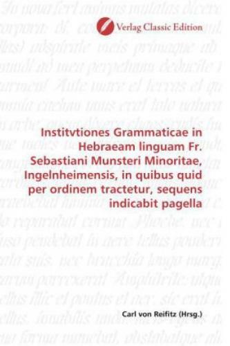 Thumbnail - Institvtiones Grammaticae In Hebraeam Linguam Fr. Sebastiani Munsteri