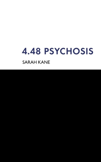 4.48 Psychosis by Sarah Kane (Paperback Book)