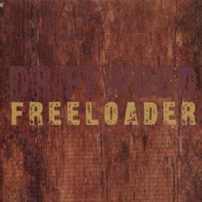 Driftwood - Freeloader (CD, Single, Car) 8712944400328