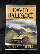 Wish You Well by David Baldacci (Hardcover, 2000) First Edition 1st Print