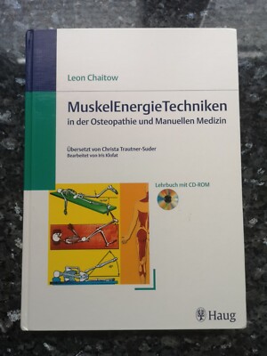 MuskelEnergieTechniken in der Osteopathie und Manuellen Medizin Leon Chaitow MET