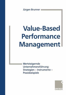 Value-Based Performance Management Jürgen Brunner