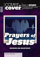 Peter Hicks - Prayers Of Jesus Hearing His Heartbeat - Paperback - H245Z
