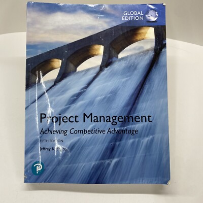 Project Management: Achieving Competitive Advantage, Global Edition - Good