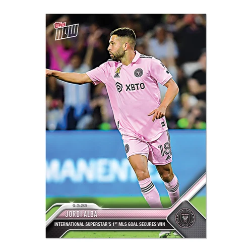 2023 Topps Now MLS Jordi Alba #191