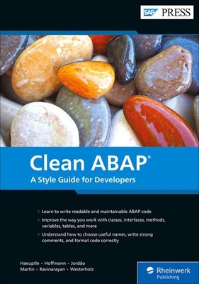 Clean Abap : A Style Guide for Developers, Hardcover by Haeuptle, Klaus; Hoff...