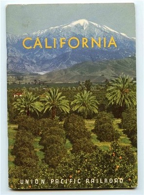 Union Pacific Railroad CALIFORNIA Travel Booklet & Regional Map 1950