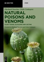 Natural Poisons And Venoms | Plant Toxins: Alkaloids And Lectins | Taschenbuch