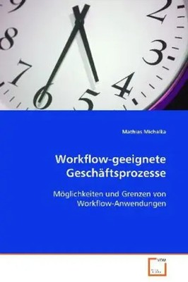 Workflow-geeignete Geschäftsprozesse Mathias Michalka Taschenbuch Deutsch