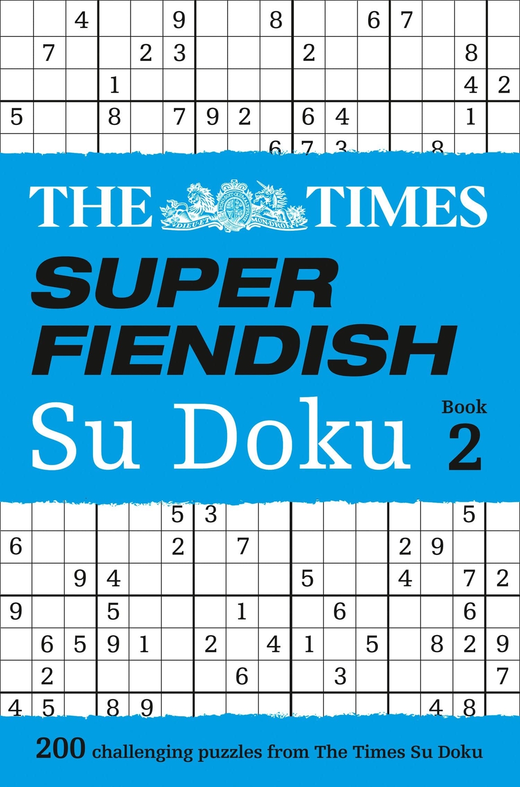 The Times Super Fiendish Su Doku Book 2 : 200 Challenging Puzzles From The Times The Times Mind Games - Image 2