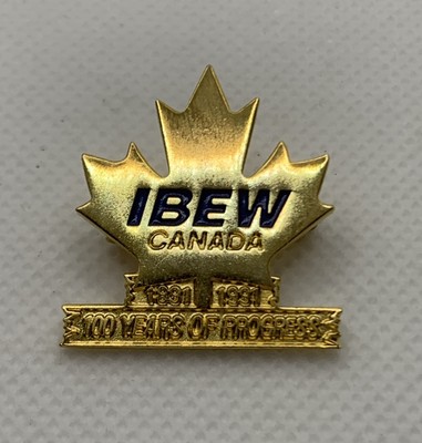 IBEW Lapel Pin - Canada 1891 - 1981 100 Years of Progress