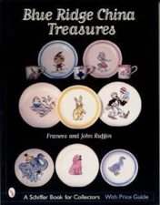 Blue Ridge China Treasures by Frances Ruffin and John Ruffin