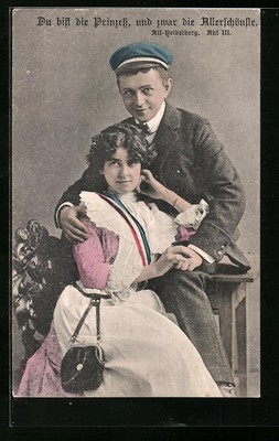 AK Alt-Heidelberg, Akt III, Du bist die Prinzeß und zwar die Allerschönste 1906 