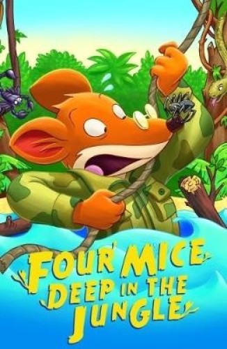 Four Mice Deep in the Jungle (Geronimo Stilton) by Geronimo Stilton [Paperback]