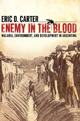 Enemy in the Blood: Malaria, Environment, and Developme - Paperback / softback N