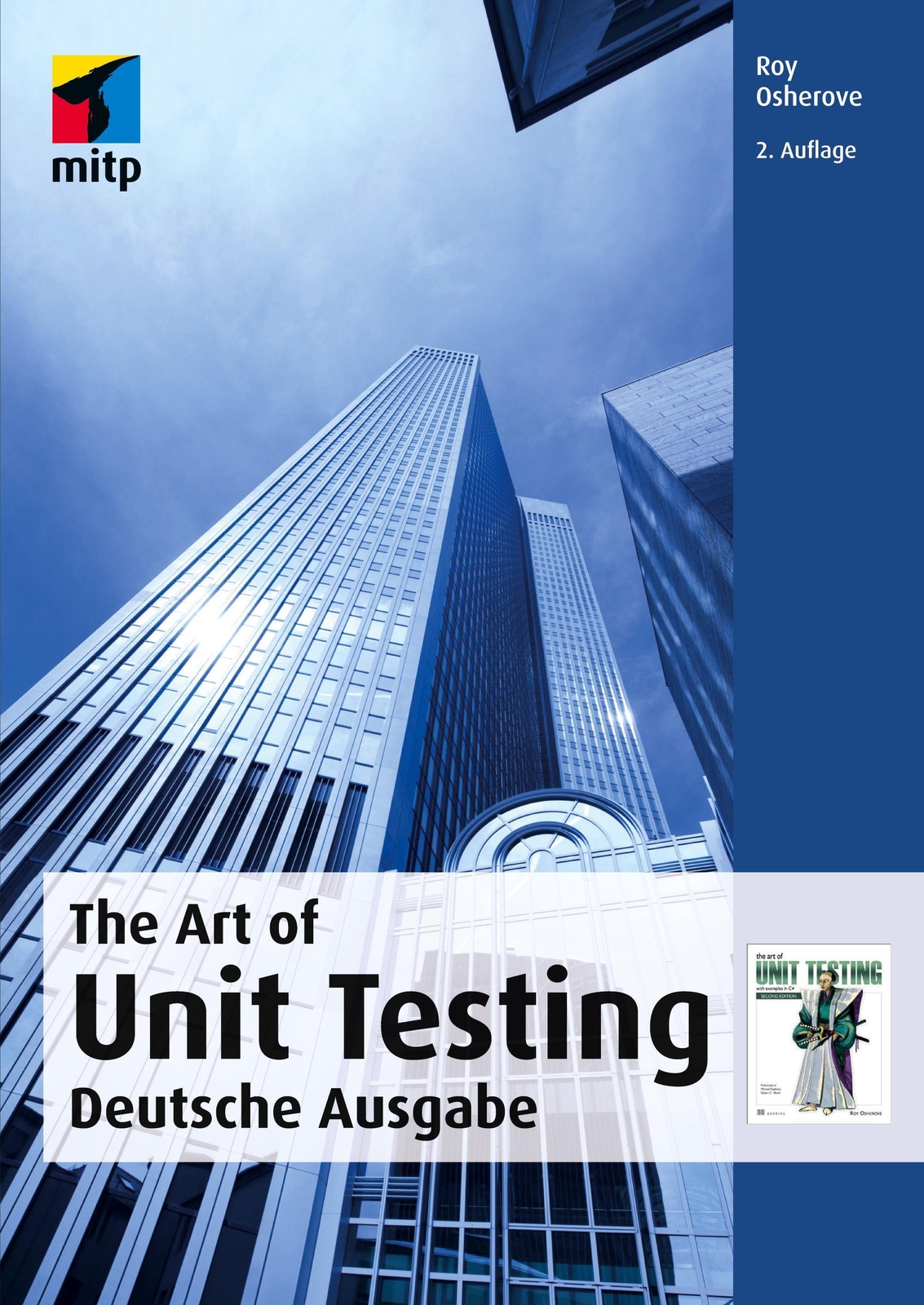 Thumbnail - The Art Of Unit Testing | Roy Osherove (u. A.) | Deutsche Ausgabe |