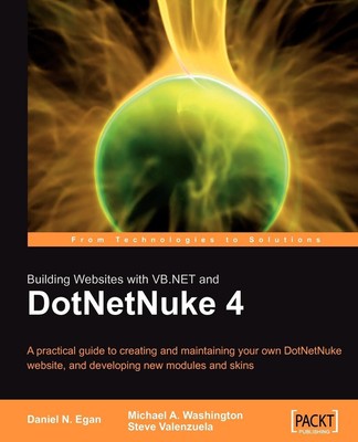 Building Websites with VB.NET and DotNetNuke 4 Daniel N. Egan (u. a.) Buch 2006