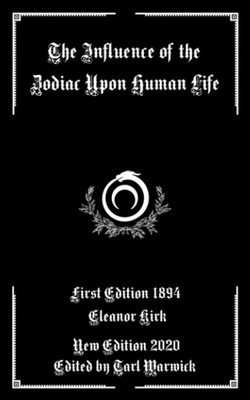 The Influence of the Zodiac Upon Human Life