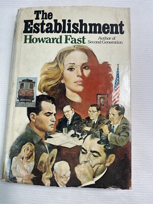 Hard cover The  Establishment by Howard Fast 1979, Houghton Mifflin Co.)