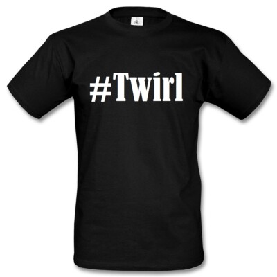 T-Shirt #Twirl Hashtag Raute für Damen Herren und Kinder