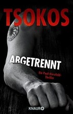 Abgetrennt: Ein Paul-Herzfeld-Thriller  von Tsokos, Michael | Buch | Zustand gut