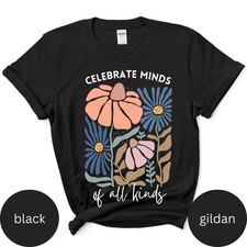 Celebrate Minds Of All Kinds Shirts, Neurodiv...