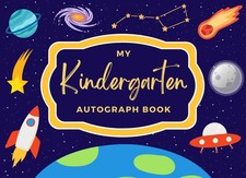 My Kindergarten Autograph Book: A Kids Keepsa...