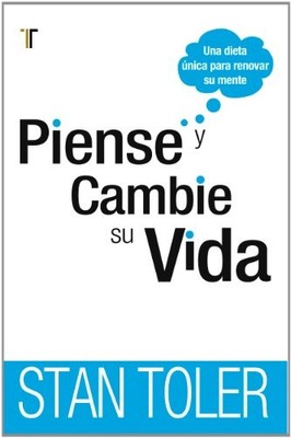 PIENSE Y CAMBIE SU VIDA - RETHINK YOUR LIFE (SPANISH By Stan Toler **BRAND NEW**